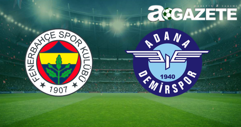 Fenerbahçe - Adana Demirspor maçı hangi kanalda, saat kaçta?