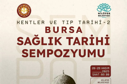 Bursa’nın sağlık tarihi Nilüfer’de ele alınacak
